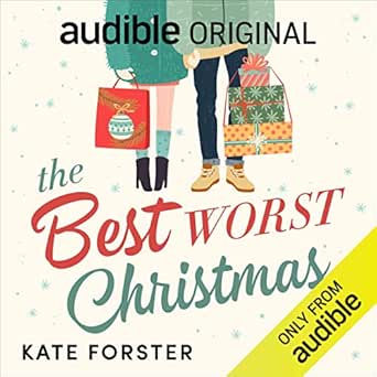 The Best Worst Christmas: An Audible Original Novella