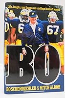 Bo: Life, Laughs, and Lessons of a College Football Legend