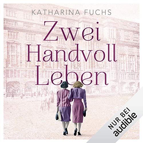 Zwei Handvoll Leben Audiolibro Por Katharina Fuchs arte de portada