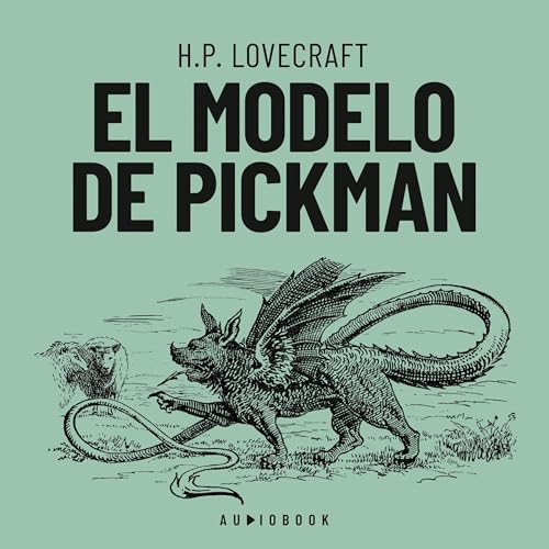 El modelo de Pickman Audiolivro Por H. P. Lovecraft capa