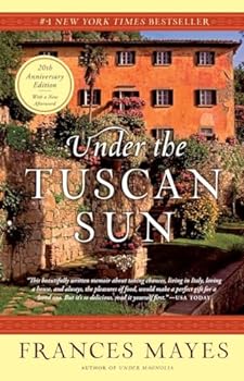 Paperback Under the Tuscan Sun: At Home in Italy Book