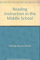 Reading Instruction in the Middle School 0810617072 Book Cover