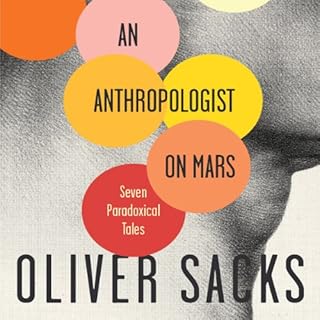 An Anthropologist on Mars Audiolibro Por Oliver Sacks arte de portada