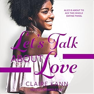 Let's Talk About Love Audiobook By Claire Kann cover art