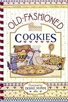 Debbie Mumm's Old-Fashioned Cookies (Digest Comb-Bound Cookbooks)