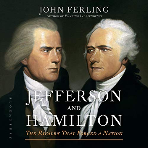 Jefferson and Hamilton Audiobook By John Ferling cover art