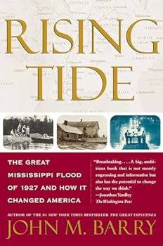 Paperback Rising Tide: The Great Mississippi Flood of 1927 and How it Changed America Book