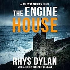 The Engine House: A Black Beacons Murder Mystery Audiolibro Por Rhys Dylan arte de portada