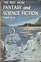 The Best from Fantasy and Science Fiction, Eighth Series B000S9QXEA Book Cover