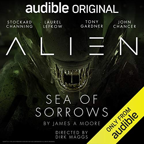 Alien: Sea of Sorrows Audiolibro Por James A. Moore, Dirk Maggs arte de portada