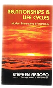 Paperback Relationships and Life Cycles: Modern Dimensions of Astrology Book