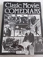 Classic Movie Comedians 0831714514 Book Cover