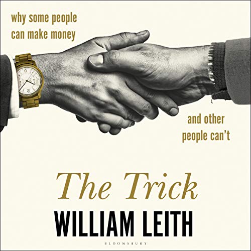 The Trick Audiolibro Por William Leith arte de portada