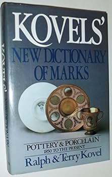 Hardcover Kovels' New Dictionary of Marks: Pottery and Porcelain, 1850 to the Present Book