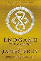 Endgame: The Calling by Frey, James, Johnson-Shelton, Nils(October 7, 2014) Hardcover B014S2V8D8 Book Cover