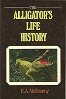 The Alligator's Life History