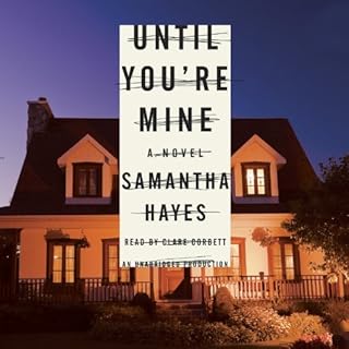 Until You're Mine Audiolibro Por Samantha Hayes arte de portada