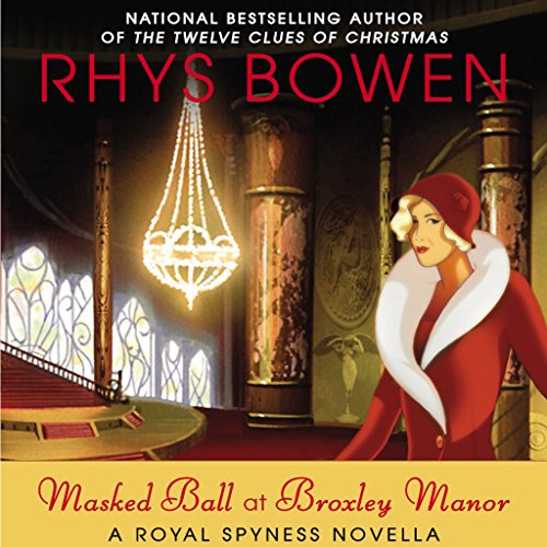 Masked Ball at Broxley Manor: A Royal Spyness Novella