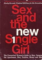 Sex and the New Single Girl, Revised and Updated Edition for the Seventies B000EB8DYK Book Cover