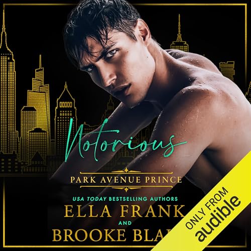 Notorious Park Avenue Prince Audiolivro Por Brooke Blaine, Ella Frank capa