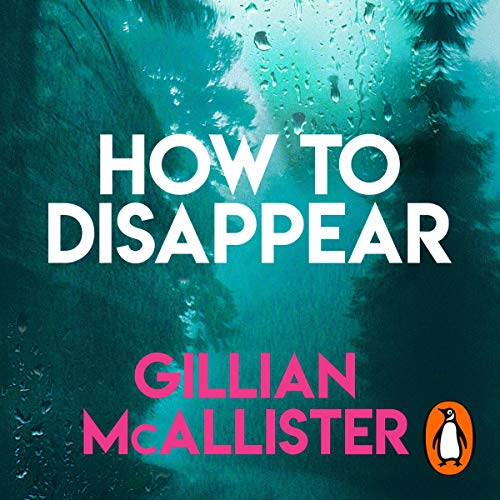 How to Disappear Audiolibro Por Gillian McAllister arte de portada