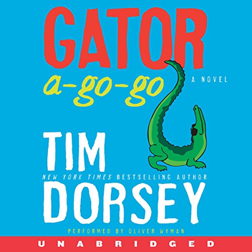 Gator A-Go-Go Audiolibro Por Tim Dorsey arte de portada