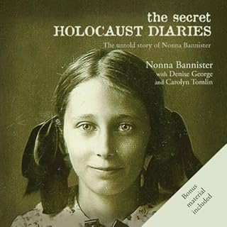 The Secret Holocaust Diaries Audiolibro Por Nonna Bannister, Denise George, Carolyn Tomlin arte de portada