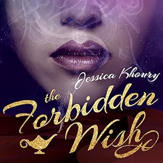 The Forbidden Wish Audiobook By Jessica Khoury cover art