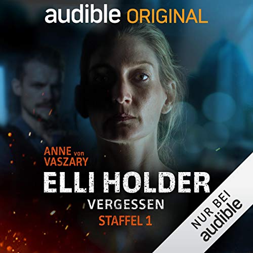 Elli Holder - Vergessen. Die komplette 1. Staffel cover art