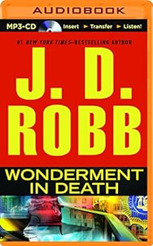 Wonderment in Death - Book #41.5 of the In Death
