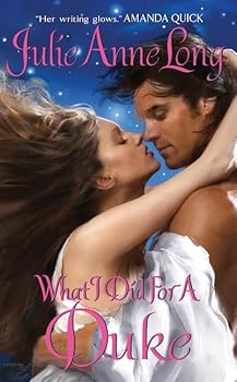 Mass Market Paperback What I Did For a Duke: Pennyroyal Green Series (Pennyroyal Green, 5) Book