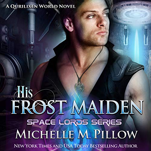 His Frost Maiden: A Qurilixen World Novel Audiobook By Michelle M. Pillow cover art