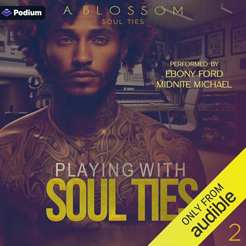 Playing with Soul Ties Audiolibro Por A. Blossom arte de portada