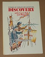 Discovery with Cap'n Bob and Matey: Voyages of Courage and Adventure 0931595088 Book Cover