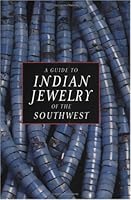 A Guide to Indian Jewelry of the Southwest