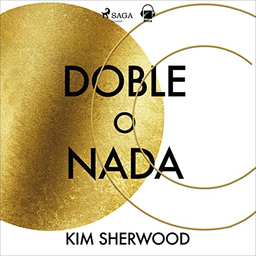 Doble o nada Audiolibro Por Kim Sherwood, Enrique Alda arte de portada