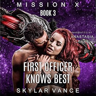 First Officer Knows Best Audiobook By Skylar Vance cover art