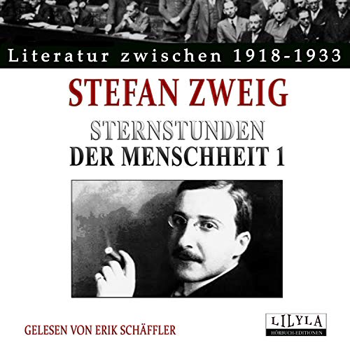 Sternstunden der Menschheit 1 Audiolibro Por Stefan Zweig arte de portada