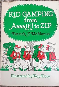 Hardcover Kid Camping from Aaaaiii! to Zip Book