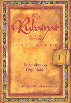 Hardcover The Rubaiyat of Omar Khayyam Explained Book