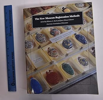 Hardcover The New Museum Registration Methods Book