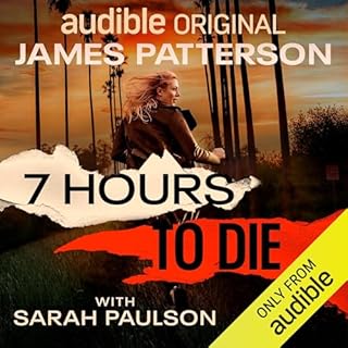 7 Hours to Die Audiobook By James Patterson, Duane Swierczynski cover art