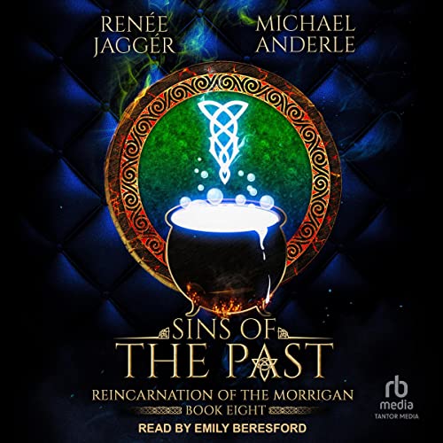 Sins of the Past Audiobook By Renée Jaggér, Michael Anderle cover art