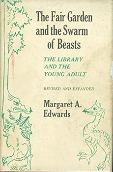 Hardcover The Fair Garden and the Swarm of Beasts: The Library and the Young Adult Book