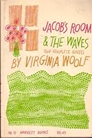 Jacob's Room & The Waves: Two complete novels 0156457504 Book Cover