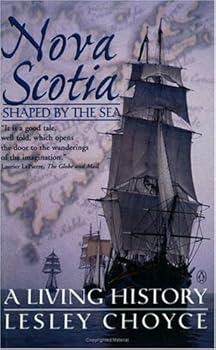 Paperback Nova Scotia : Shaped by the Sea : A Living History Book