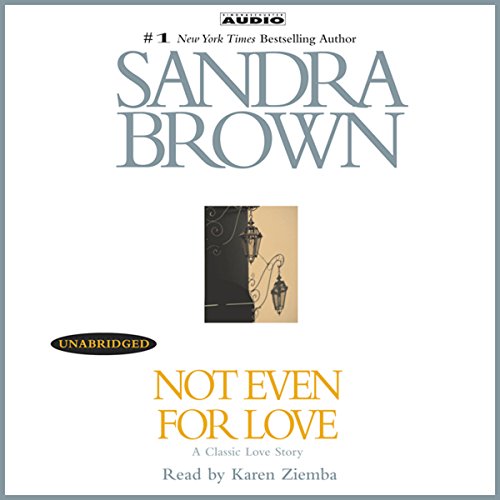 Not Even for Love Audiolibro Por Sandra Brown arte de portada