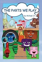 The Parts We Play 0615141757 Book Cover