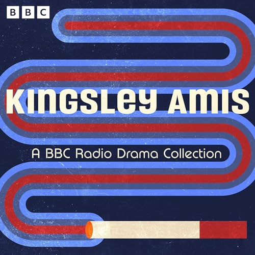 Kingsley Amis: A BBC Radio Drama Collection Audiolibro Por Kingsley Amis arte de portada