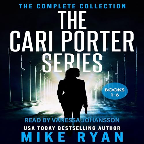 The Cari Porter Series: The Complete Collection Audiolivro Por Mike Ryan capa